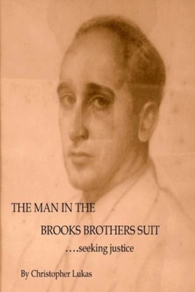 Cover for Christopher Lukas · The Man in the Brooks Brothers' Suit (Taschenbuch) (2017)