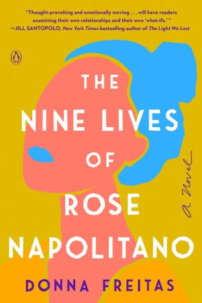 Cover for Donna Freitas · The Nine Lives of Rose Napolitano (Paperback Book) (2022)