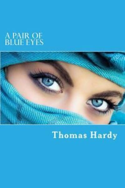 Cover for Thomas Hardy · A Pair of Blue Eyes (Paperback Book) (2018)