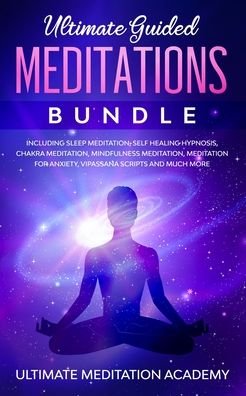 Cover for Ultimate Meditation Academy · Guided Mindfulness Meditations Bundle (Pocketbok) (2019)