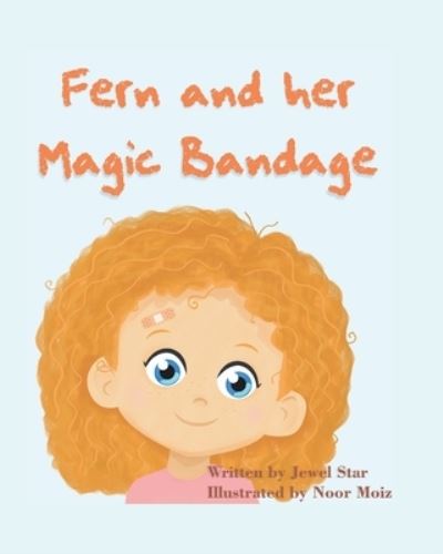 Cover for Jewel Star · Fern and her Magic Bandage (Paperback Book) (2021)