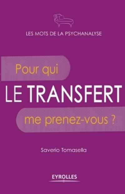 Cover for Saverio Tomasella · Le transfert (Paperback Book) (2012)