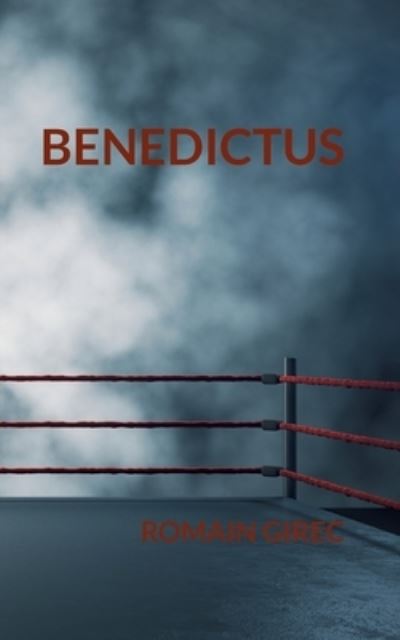 Cover for Romain Girec · Benedictus (Paperback Book) (2022)