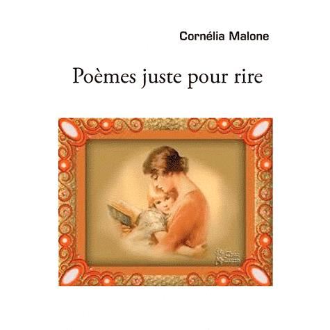 Cover for Cornélia Malone · Poemes juste pour rire (Paperback Book) [French edition] (2012)