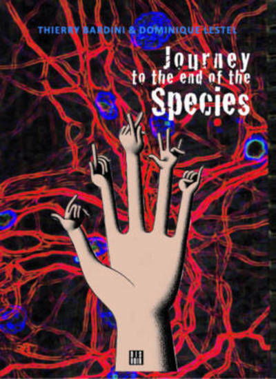 Cover for Thierry Bardini · Journey to the End of Species (Paperback Book) (2015)