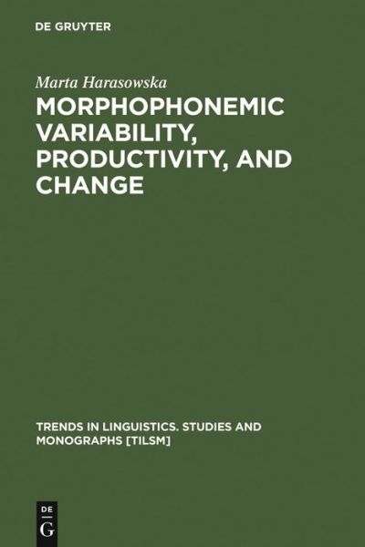 Cover for M. Harasowska · Morphophonemic Variabilit (Book) (1998)