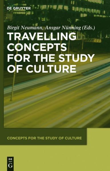 Cover for Birgit Neumann · Travelling Concepts For The Study Of Culture (Concepts For The Study Of Culture (Book) (2012)