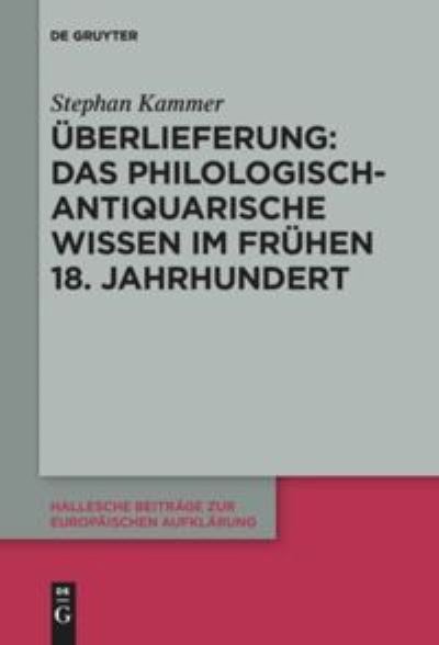 Cover for Kammer · Überlieferung: Das philologisch- (Book) (2019)