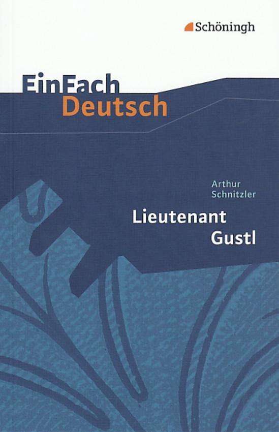 Cover for Arthur Schnitzler, Margret Behringer, Renate Gross · EinFach Deutsch. Schnitzler.Ltn.Gustl (Book)