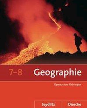 Seydlitz / Diercke Geo.2012.TH. 7/8.SB - Anette Gerlach - Books - - 9783141511611 -