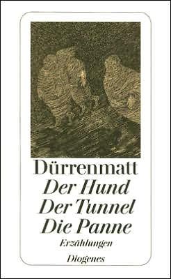 Cover for Friedrich Durrenmatt · Der Hund / Der Tunnel / Die Panne (Paperback Bog) [German edition] (1998)
