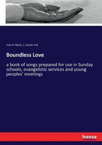 Cover for Irvin H Mack · Boundless Love (Paperback Book) (2017)