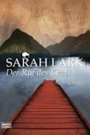 Cover for Sarah Lark · Bastei Lübbe.16261 Lark.Ruf des Kiwis (Book)