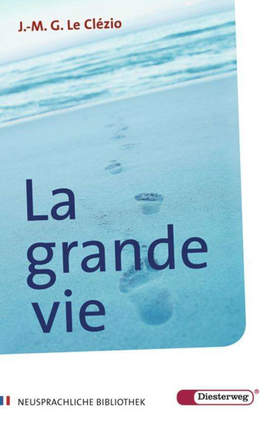 Cover for Jean-marie Gustave Le Clézio · Dnb Clezio, La Grande Vie RsÃ? (Bok)