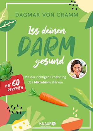 Iss Deinen Darm Gesund - Cramm Dagmar Von - Książki -  - 9783426447611 - 