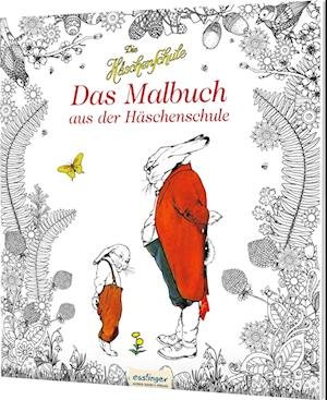 Cover for Albert Sixtus · Die Häschenschule: Das Malbuch aus der Häschenschule (Bog) (2023)