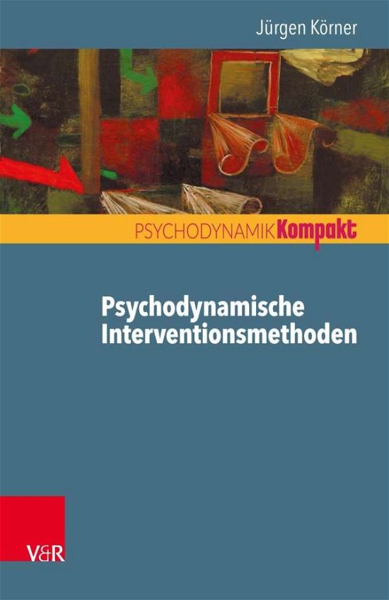 Cover for Körner · Psychodynamische Interventionsme (Bog) (2018)