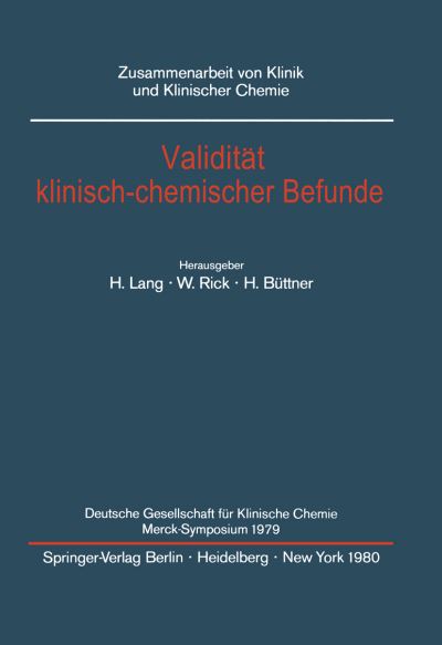 Cover for H Lang · Validitat Klinisch-chemischer Befunde - Zusammenarbeit Von Klinik Und Klinischer Chemie (Paperback Book) (1980)