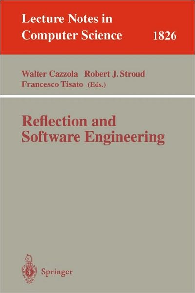 W Cazzolka · Reflection and Software Engineering - Lecture Notes in Computer Science (Paperback Book) (2000)