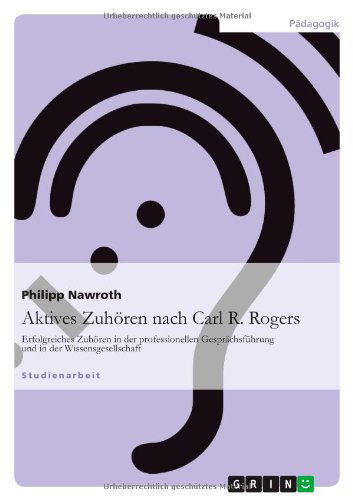 Cover for Nawroth · Aktives Zuhören nach Carl R. Ro (Book) [German edition] (2010)