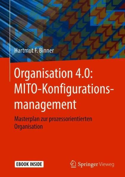 Cover for Binner · Organisation 4 0 MITO Konfigurationsmanagement (Book) (2018)