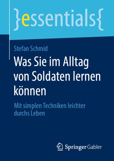 Cover for Schmid · Was Sie im Alltag von Soldaten l (Book) (2019)