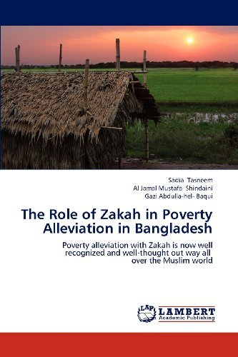 Cover for Gazi Abdulla-hel- Baqui · The Role of Zakah in Poverty Alleviation in Bangladesh: Poverty Alleviation with Zakah is Now Well Recognized and Well-thought out Way All   over the Muslim World (Paperback Book) (2012)