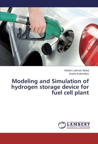 Cover for Andrei Kolesnikov · Modeling and Simulation of Hydrogen Storage Device for Fuel Cell Plant (Taschenbuch) (2014)