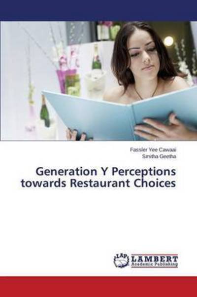 Cover for Yee Cawaai Fassler · Generation Y Perceptions Towards Restaurant Choices (Paperback Bog) (2015)