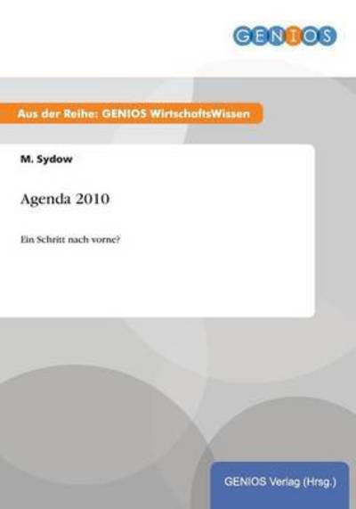 Cover for M Sydow · Agenda 2010: Ein Schritt nach vorne? (Paperback Book) (2015)