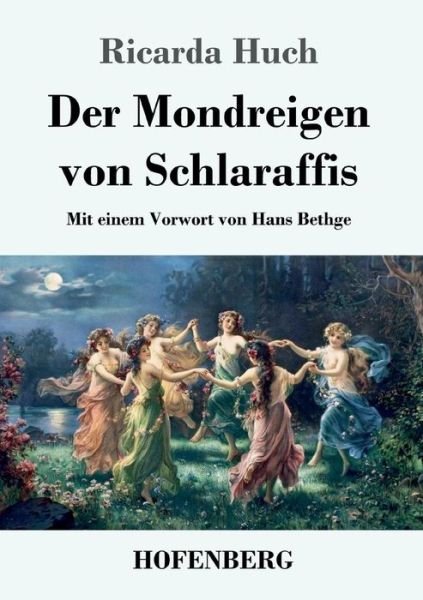 Cover for Huch · Der Mondreigen von Schlaraffis (Book) (2018)
