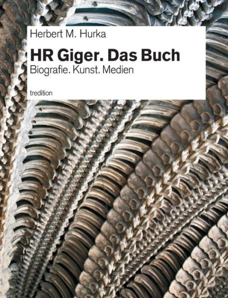 Cover for Hurka · HR Giger. Das Buch (Buch) (2018)