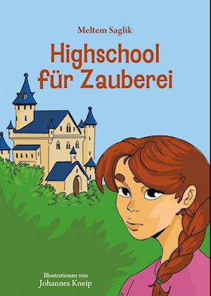 Cover for Meltem Saglik · Highschool für Zauberei (Book) (2024)