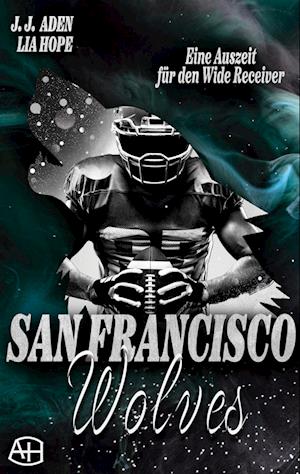 Cover for J.J. Aden · San Francisco Wolves (Book) (2025)