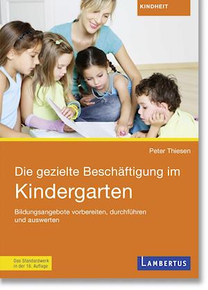 Cover for Peter Thiesen · Die gezielte Beschäftigung im Kindergarten (Paperback Book) (2021)