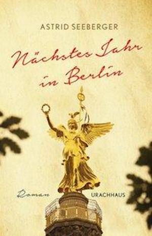 Cover for Seeberger · Nächstes Jahr in Berlin (Book)