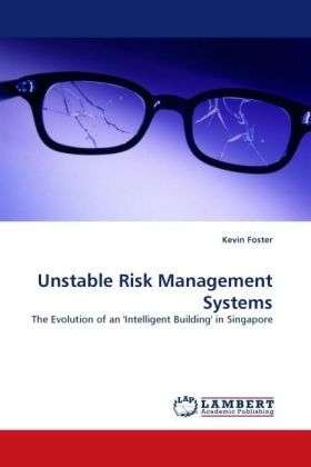 Cover for Foster · Unstable Risk Management Systems (Book)
