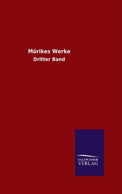 Cover for Ohne Autor · Mörikes Werke (Gebundenes Buch) [German edition] (2014)