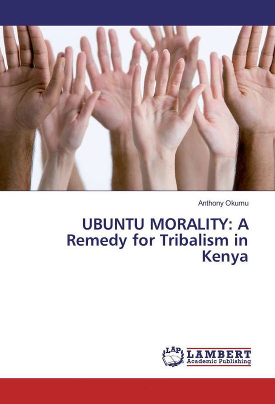 Cover for Okumu · UBUNTU MORALITY: A Remedy for Tri (Book)