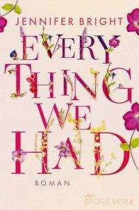 Everything we had - Bright - Andere -  - 9783864931611 - 