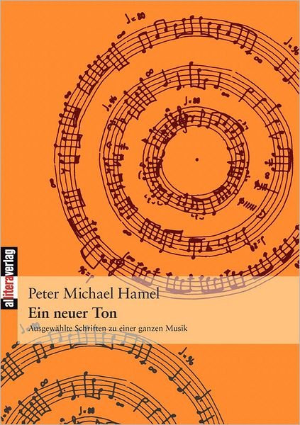 Cover for Peter Michael Hamel · Ein Neuer Ton (Paperback Book) [German edition] (2007)