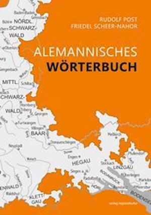 Alemannisches Wörterbuch für Baden - Muettersproch-Gsellschaft e.V. - Books - verlag regionalkultur - 9783955053611 - September 5, 2022