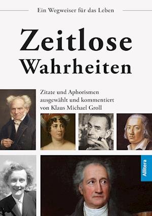 Klaus Michael Groll · Zeitlose Wahrheiten (Book) (2024)