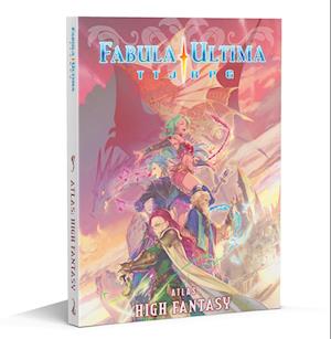 Cover for Emanuele Galletto · Fabula Ultima - Atlas: High Fantasy (Book) (2024)