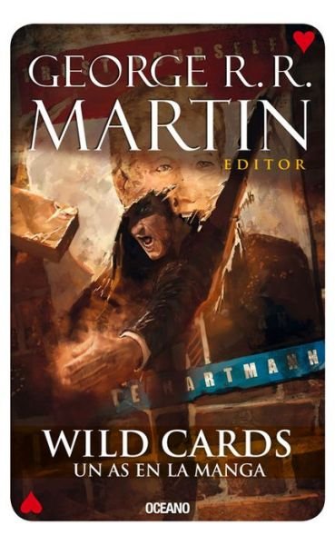 Cover for George R R Martin · Wild Cards 6: Un As en La Manga (Paperback Bog) (2015)