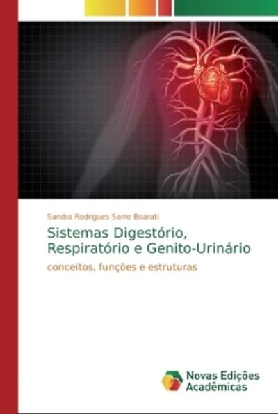 Cover for Boarati · Sistemas Digestório, Respiratór (Book) (2018)