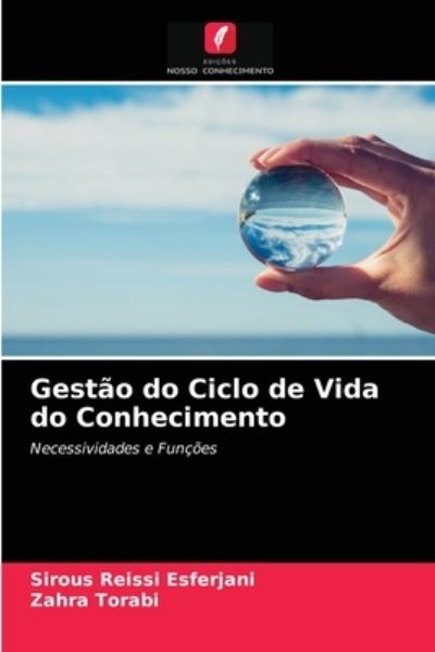 Cover for Sirous Reissi Esferjani · Gestao do Ciclo de Vida do Conhecimento (Paperback Book) (2021)