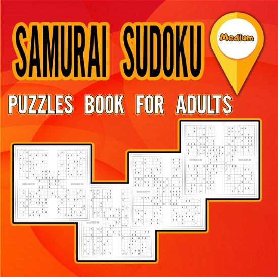 Cover for Moty M Publisher · Samurai Sudoku Puzzles Book for Adults Medium (Pocketbok) (2021)