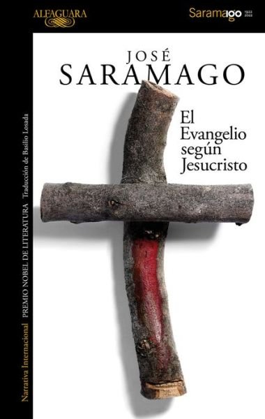 Cover for Jose Saramago · El evangelio segun Jesucristo / The Gospel According to Jesus Christ (Paperback Bog) (2022)