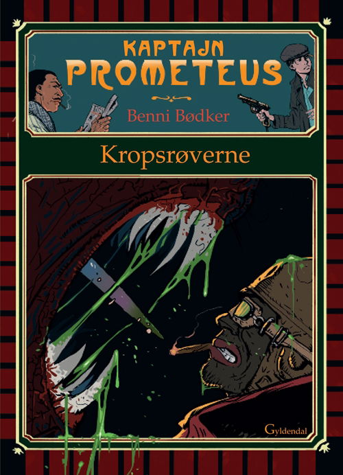 Cover for Benni Bødker · Kaptajn Prometeus: Kaptajn Prometeus - Kropsrøverne (Indbundet Bog) [1. udgave] [Indbundet] (2010)